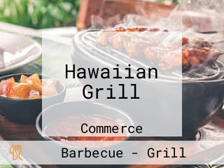 Hawaiian Grill