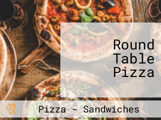 Round Table Pizza