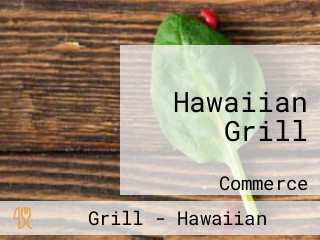 Hawaiian Grill