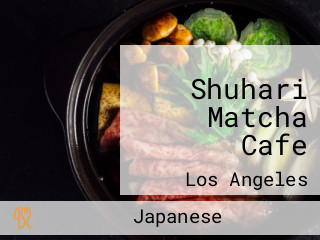 Shuhari Matcha Cafe