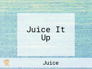 Juice It Up