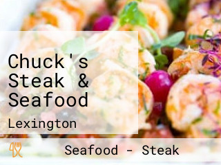 Chuck's Steak & Seafood