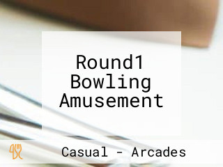 Round1 Bowling Amusement