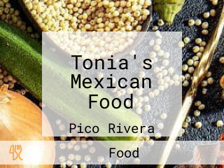 Tonia's Mexican Food