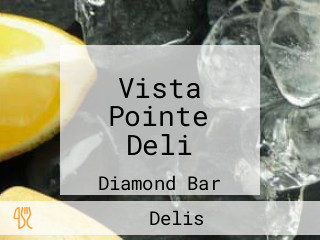 Vista Pointe Deli