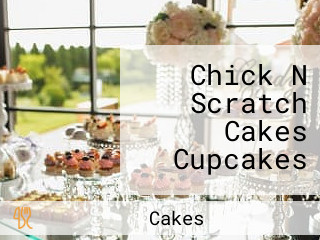 Chick N Scratch Cakes Cupcakes