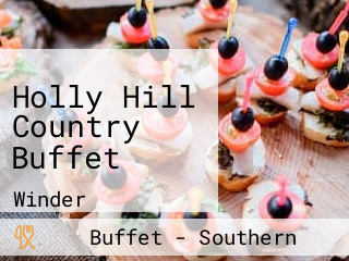 Holly Hill Country Buffet