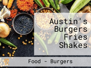 Austin's Burgers Fries Shakes