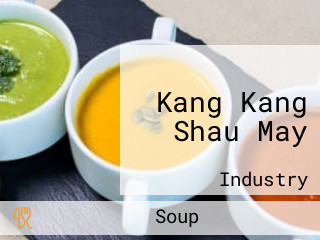 Kang Kang Shau May