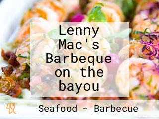 Lenny Mac's Barbeque on the bayou