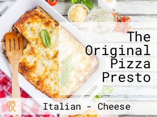 The Original Pizza Presto