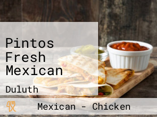 Pintos Fresh Mexican