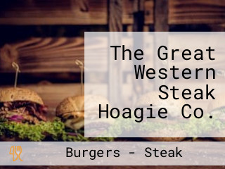 The Great Western Steak Hoagie Co.