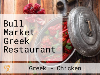 Bull Market Greek Restaurant