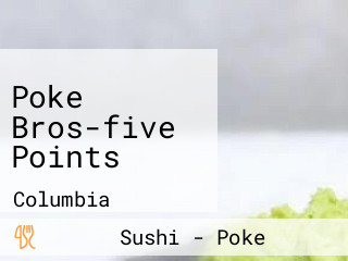 Poke Bros-five Points