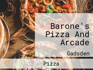 Barone's Pizza And Arcade