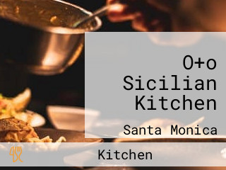 O+o Sicilian Kitchen