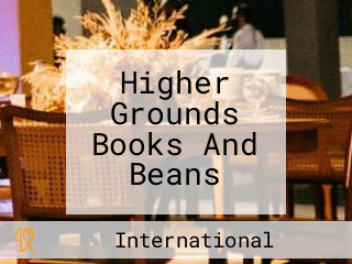 Higher Grounds Books And Beans