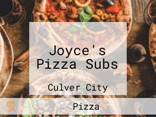 Joyce's Pizza Subs