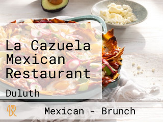 La Cazuela Mexican Restaurant