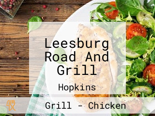 Leesburg Road And Grill