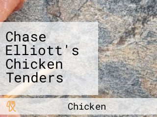 Chase Elliott's Chicken Tenders