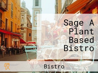 Sage A Plant Based Bistro