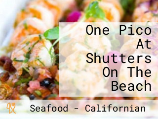 One Pico At Shutters On The Beach