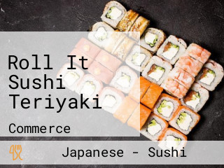 Roll It Sushi Teriyaki