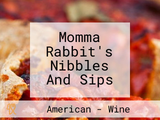 Momma Rabbit's Nibbles And Sips