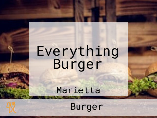 Everything Burger