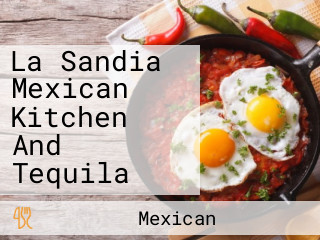 La Sandia Mexican Kitchen And Tequila