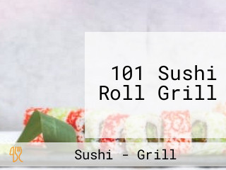 101 Sushi Roll Grill