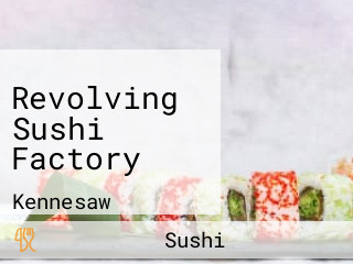 Revolving Sushi Factory