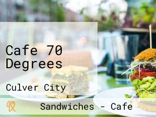 Cafe 70 Degrees