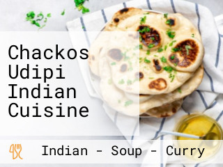 Chackos Udipi Indian Cuisine