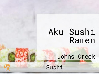 Aku Sushi Ramen