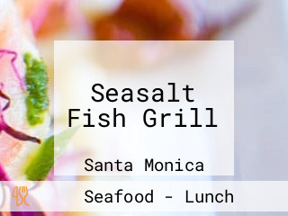 Seasalt Fish Grill