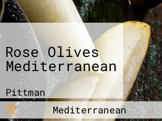 Rose Olives Mediterranean