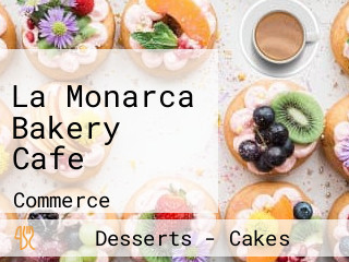 La Monarca Bakery Cafe