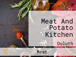 Meat And Potato Kitchen