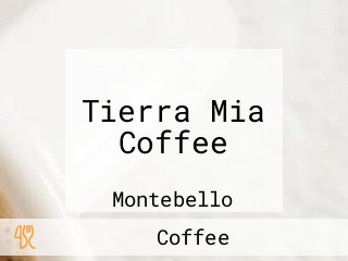 Tierra Mia Coffee