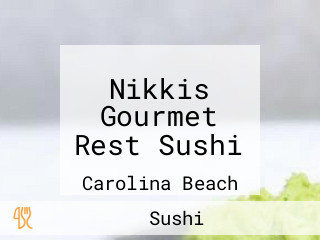 Nikkis Gourmet Rest Sushi