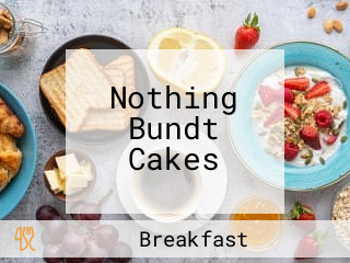 Nothing Bundt Cakes