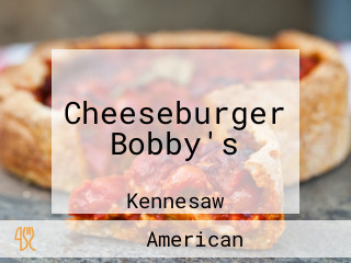 Cheeseburger Bobby's