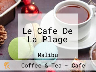 Le Cafe De La Plage