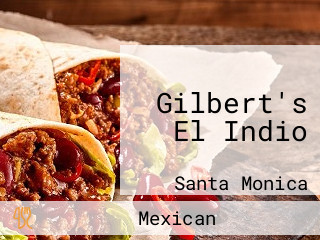 Gilbert's El Indio