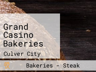 Grand Casino Bakeries