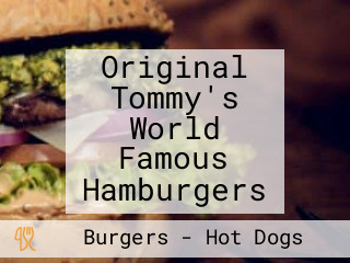 Original Tommy's World Famous Hamburgers