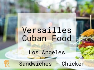 Versailles Cuban Food